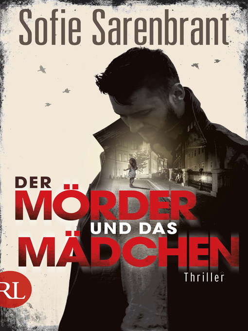 Title details for Der Mörder und das Mädchen by Sofie Sarenbrant - Wait list